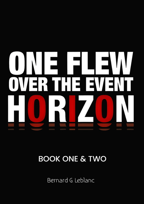 One Flew Over The Event Horizon Book One & Two